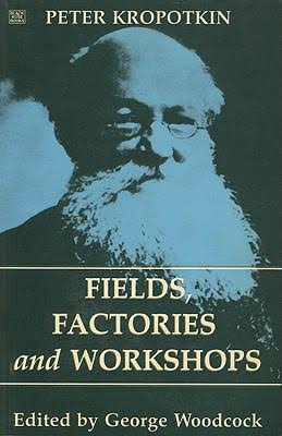 Cover of Fields, Factories and Workshops